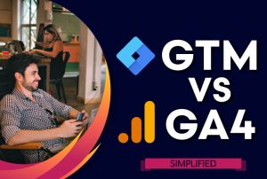 blog image describing gtm vs ga4